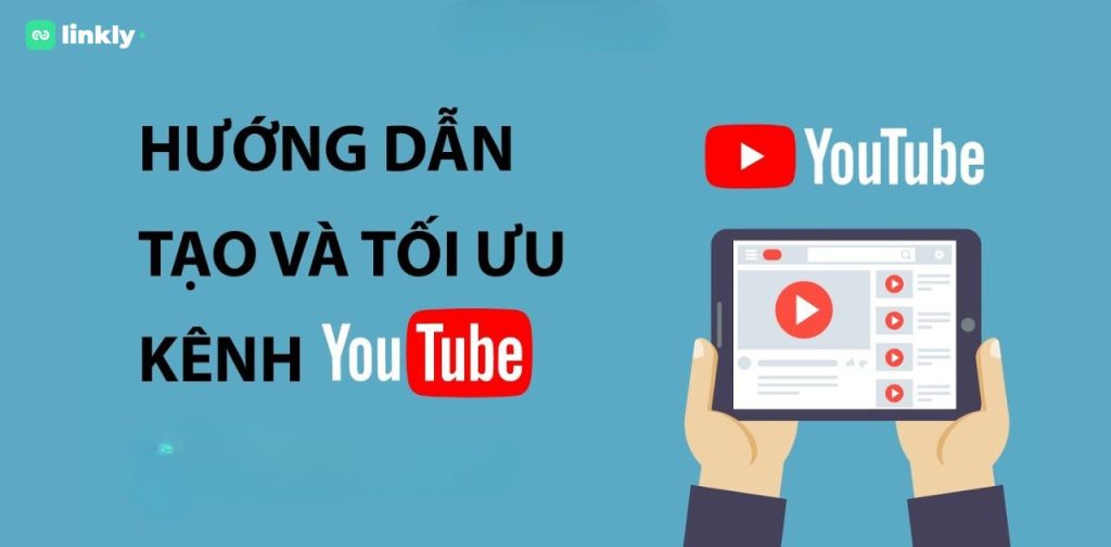 Những Cách Tối Ưu Kênh Youtube Cho Mọi Doanh Nghiệp 3 Cách Tối Ưu Kênh Youtube