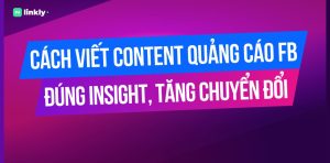 Cách Viết Content Quảng Cáo Facebook