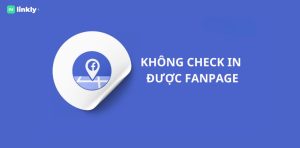 Fanpage Không Check In Được