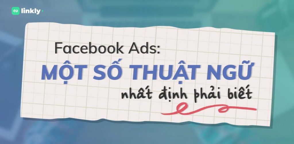 Thuật Ngữ Facebook Ads