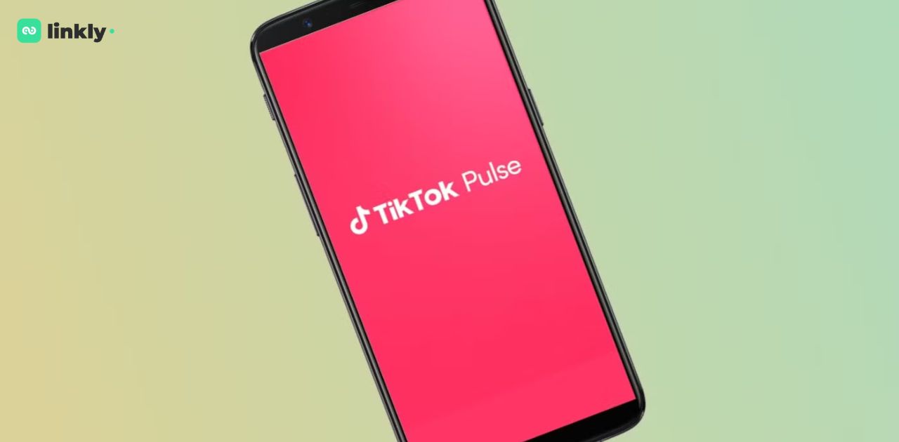 Tiktok Pulse Là Gì? Vì Sao Nên Chọn Sử Dụng Hình Thức Quảng Cáo Này? 5 Tiktok Pulse Là Gì?