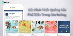 Hình Thức Quảng Cáo Phổ Biến Trong Marketing