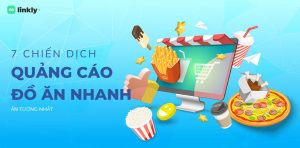 Chiến Dịch Quảng Cáo Đồ Ăn Nhanh