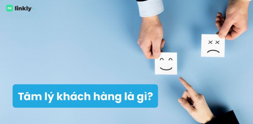 Tâm Lý Khách Hàng