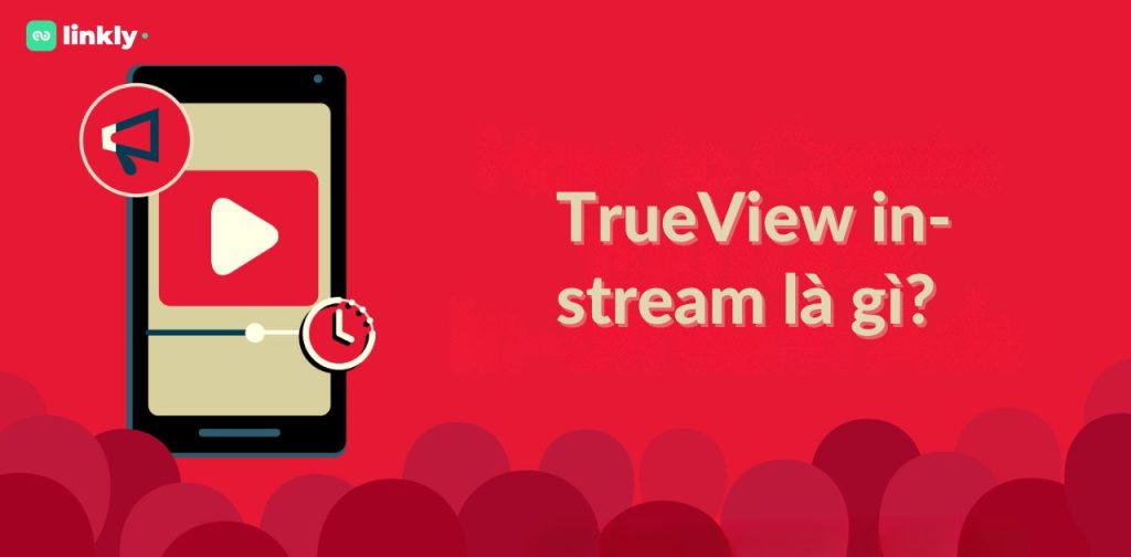 Trueview In-Stream