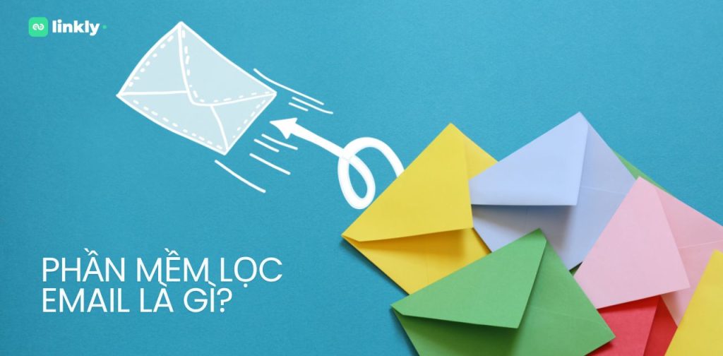 Phần Mềm Lọc Email Là Gì? Tối Ưu Hiệu Quả Digital Marketing Với Phần Mềm Lọc Email 5 Phần Mềm Lọc Email